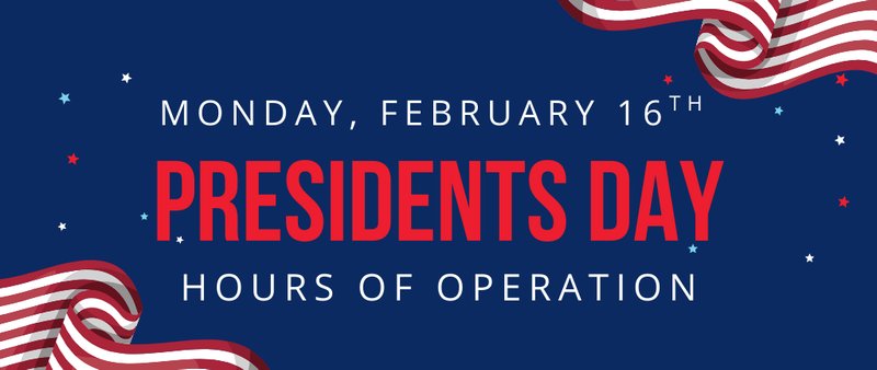 Presidents' Day Hours