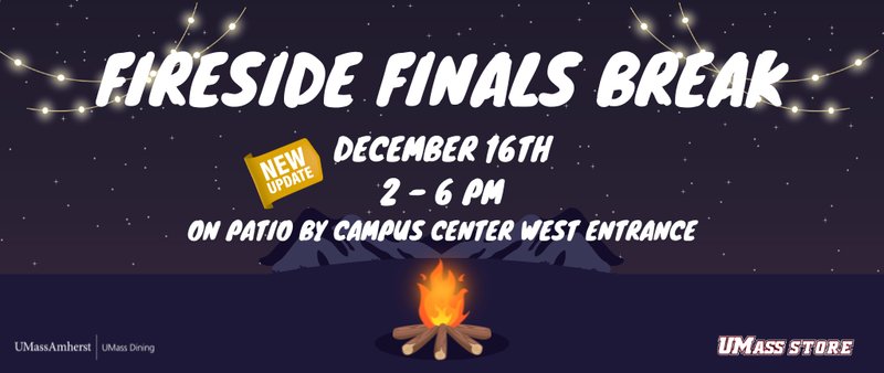 Fireside Finals Break